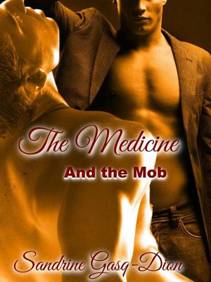 cover image of The Medicine and the Mob